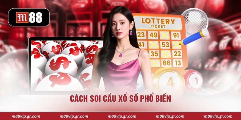 Soi Cầu Xổ Số - Phương Pháp Phân Tích Dự Đoán Chuẩn Xác Cách soi cầu xổ số phổ biến