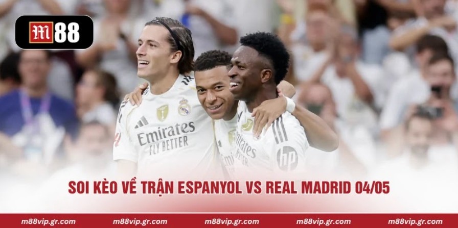 Nhận Định Espanyol Vs Real Madrid 04/05 Chuẩn Nhất Soi kèo về trận Espanyol vs Real Madrid 04/05